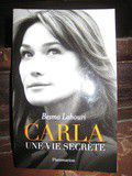Carla Bruni Une Vie Secrète - 7 €