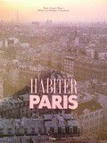 Habiter Paris par Marie-France Boyer et Philippe Girardeau