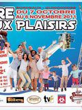 Sortir à Bordeaux : La Foire aux Plaisirs du 07 Octobre au 06 Novembre 2011