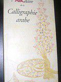 Le livre: l'abcdaire de la calligraphie arabe est reserve